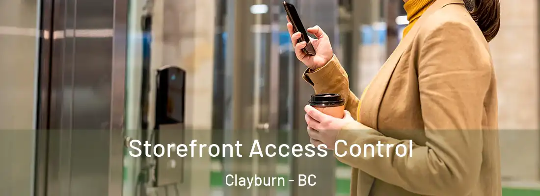  Storefront Access Control Clayburn - BC