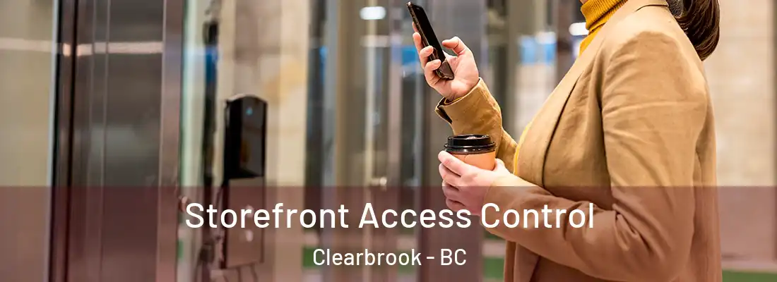  Storefront Access Control Clearbrook - BC
