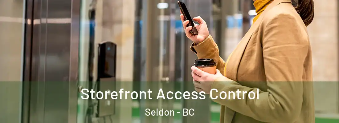  Storefront Access Control Seldon - BC