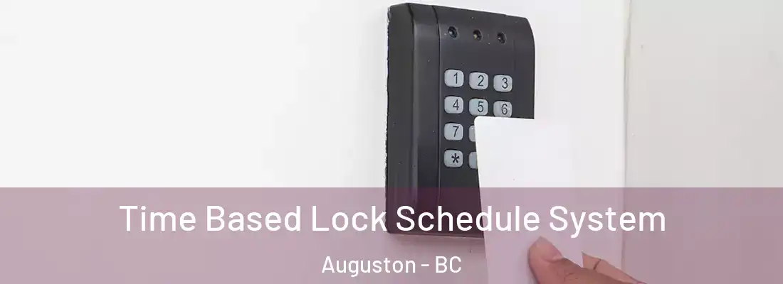  Time Based Lock Schedule System Auguston - BC
