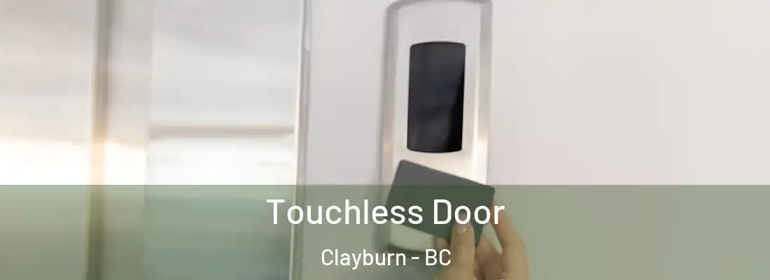  Touchless Door Clayburn - BC