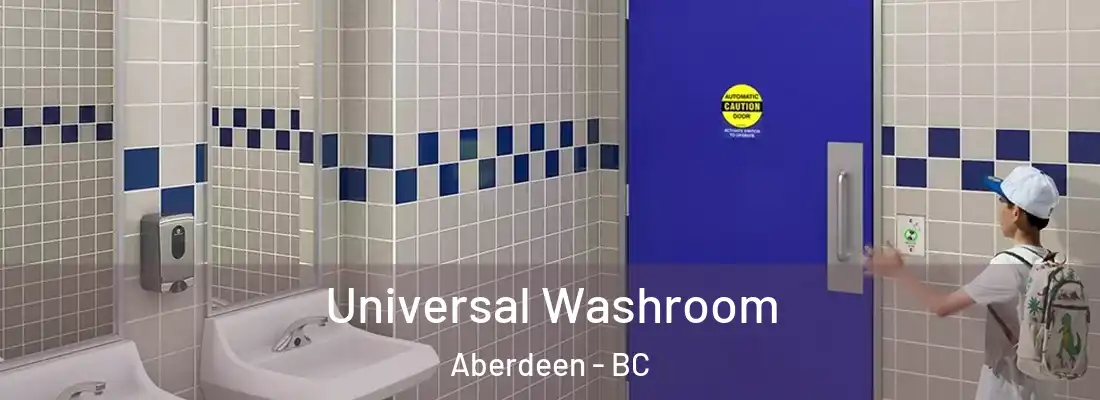  Universal Washroom Aberdeen - BC