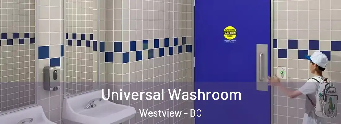  Universal Washroom Westview - BC
