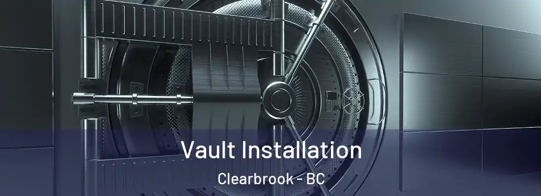  Vault Installation Clearbrook - BC