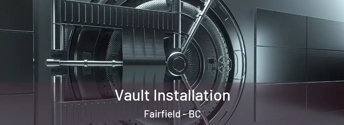  Vault Installation Fairfield - BC