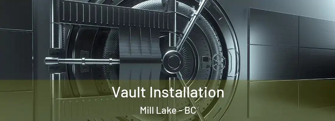  Vault Installation Mill Lake - BC