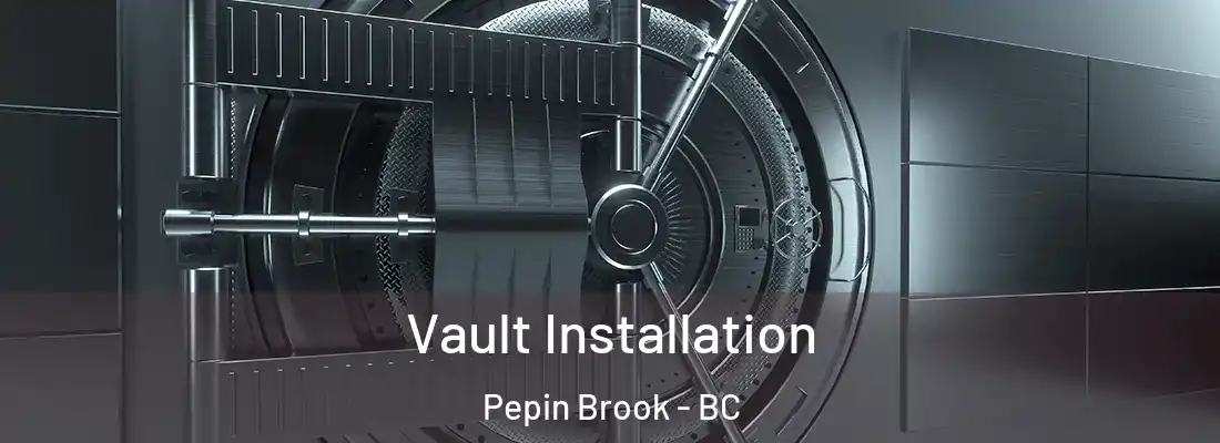  Vault Installation Pepin Brook - BC