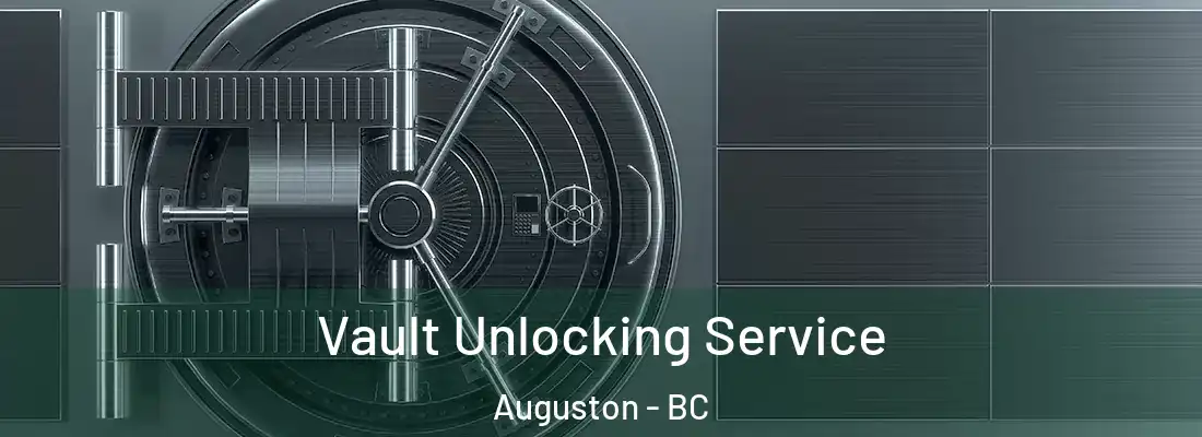  Vault Unlocking Service Auguston - BC