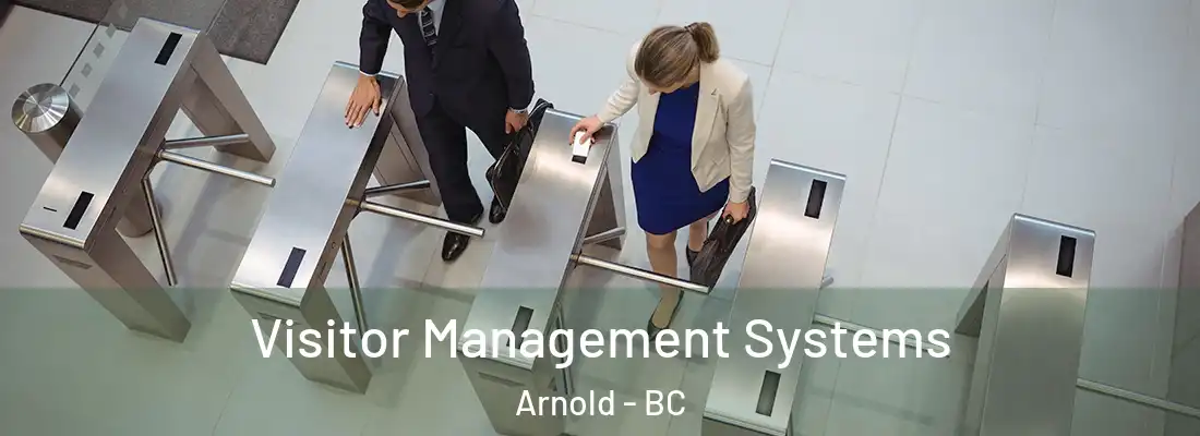  Visitor Management Systems Arnold - BC