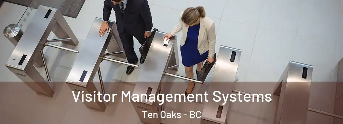  Visitor Management Systems Ten Oaks - BC