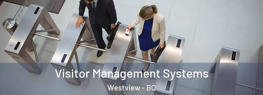  Visitor Management Systems Westview - BC