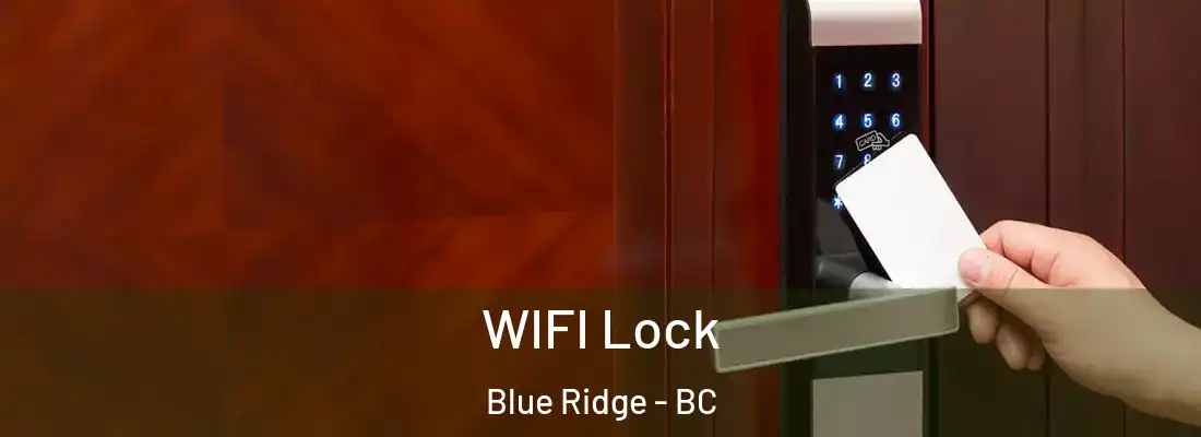  WIFI Lock Blue Ridge - BC