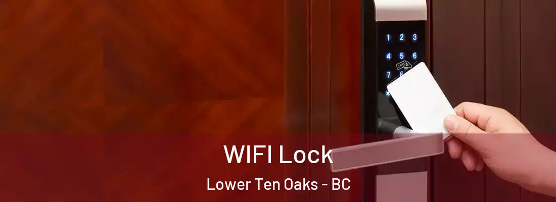  WIFI Lock Lower Ten Oaks - BC