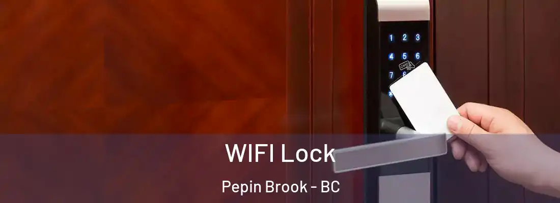  WIFI Lock Pepin Brook - BC
