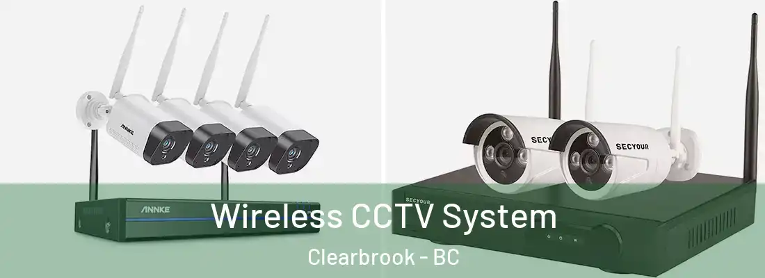  Wireless CCTV System Clearbrook - BC