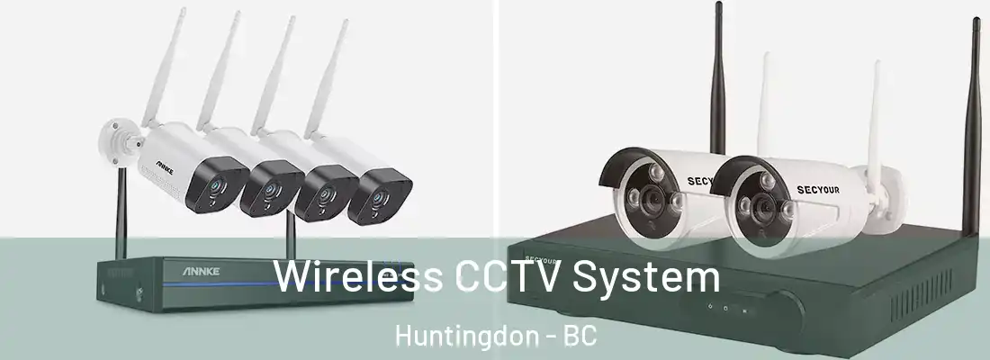  Wireless CCTV System Huntingdon - BC