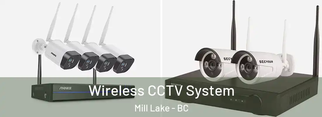  Wireless CCTV System Mill Lake - BC