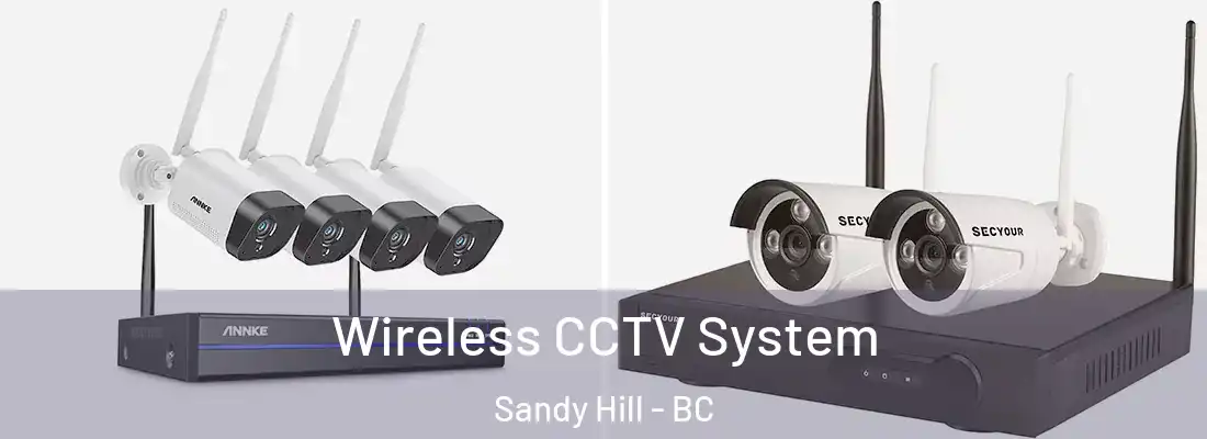  Wireless CCTV System Sandy Hill - BC