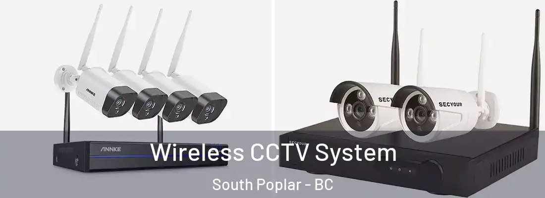  Wireless CCTV System South Poplar - BC