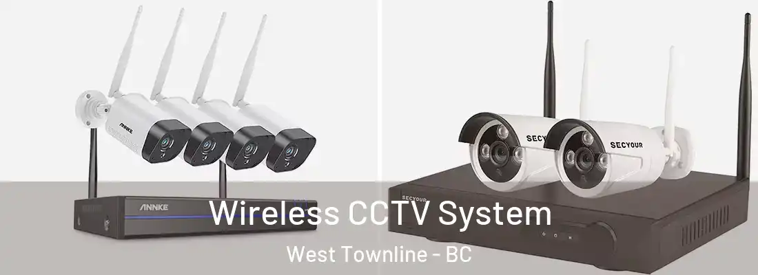  Wireless CCTV System West Townline - BC